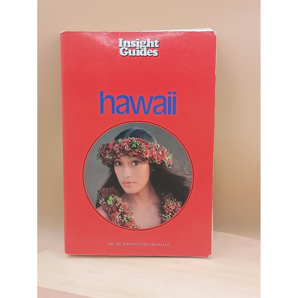 Insight Guides Hawaii For The Sophisticated Traveller 5th Ed 1984 Illustrated PB